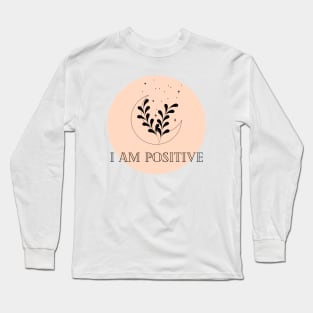 Affirmation Collection - I Am Positive (Orange) Long Sleeve T-Shirt